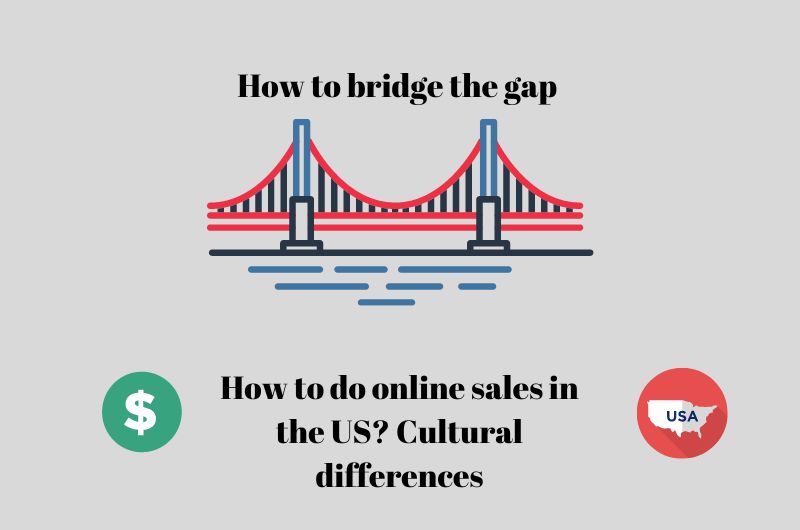 How to do online sales in the US? Cultural differences